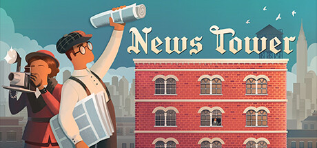 新闻大厦 新闻大楼 报社模拟器 News Tower