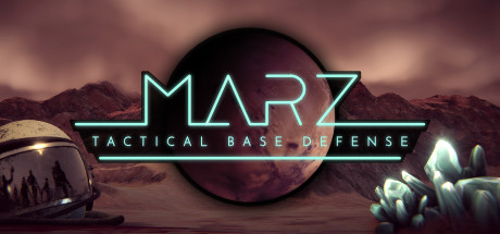 火星Z：战术基地防御 MarZ: Tactical Base Defense
